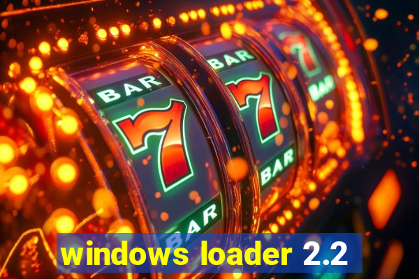 windows loader 2.2